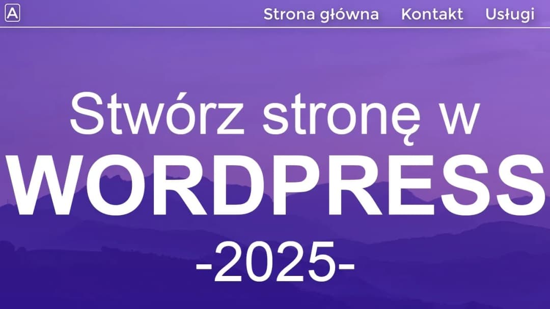 Jak założyć stronę na WordPress bez zbędnych trudności i frustracji